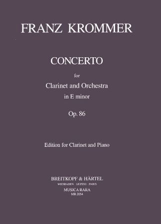 KROMMER F.:CONCERTO OP.86 IN E MINOR CLARINET AND PIANO