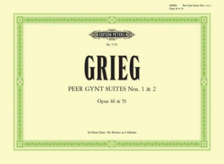 GRIEG:PEER GYNT SUITES NO. 1,2 OP.46 & 55 FOR 4 HANDS