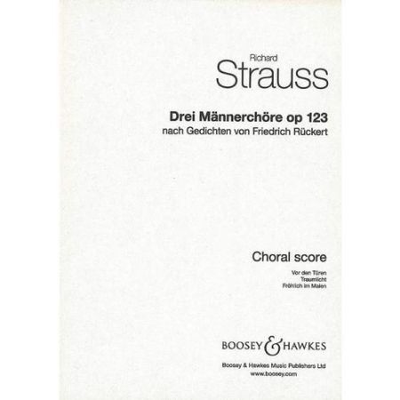 STRAUSS R.:DREI MANNERCHORE OP.123