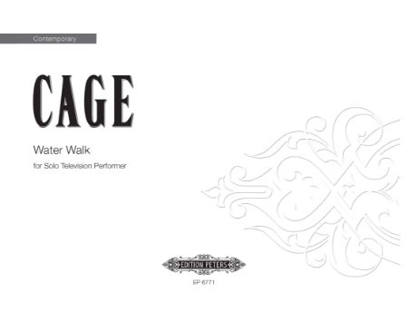 CAGE:WATER WALK FOR SOLO TELEVISION PERFORMER