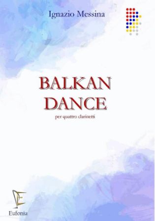 MESSINA:BALKAN DANCE PER QUATTRO CLARINETTI