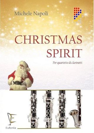NAPOLI:CHRISTMAS SPIRIT PER QUARTETTO DI CLARINETTI