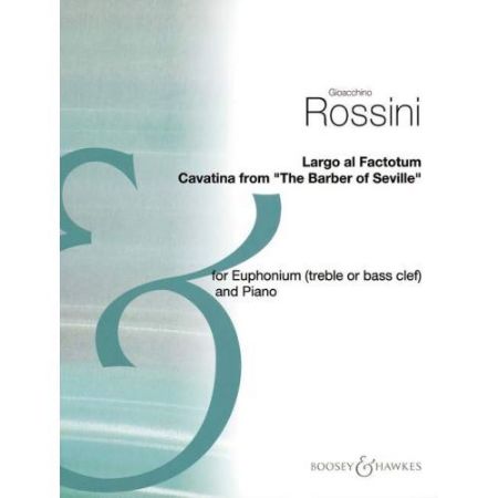 ROSSINI:LARGO AL FACTOTUM CAVATINA FROM THE BARBER FROM  THE BARBER OF SEVILLE E
