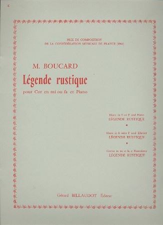 BOUCARD:LEGENDE RUSTIQUE POUR COR ET PIANO