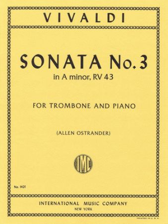 VIVALDI:SONATA NO.3 RV 43 A MINOR TROMBONE AND PIANO (OSTRANDER)