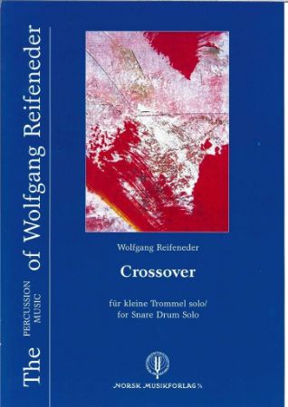 REIFENEDER:CROSSOVER SNARE DRUM SOLO