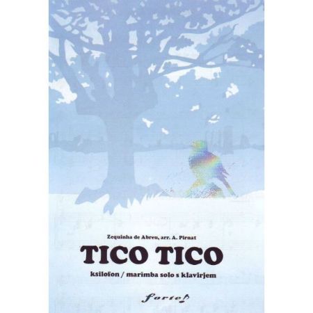 ABREU/PIRNAT:TICO TICO KSILOFON/MARIMBA SOLO S KLAVIRJEM