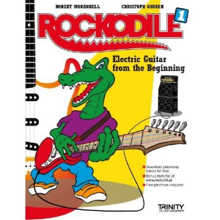 MORANDELL/GRUBER:ROCKODILE 1 ELECTRIC GUITAR FROM THE BEGINNING  + AUDIO ACCESS