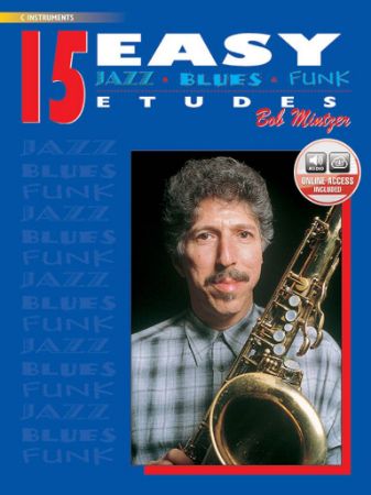 MINTZER:15 EASY JAZZ,BLUES,FUNK ETUDES FOR C INSTRUMENTS + AUDIO ACCESS