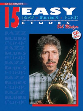 MINTZER:15 EASY JAZZ-BLUES-FUNK ETUDES BASS CLEF INSTRUMENTS + AUDIO ACCESS