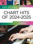 CHART HITS OF 2024-2025 REALLY EASY PIANO