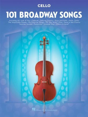 101 BROADWAY SONGS CELLO SOLO