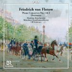 F.VON FLOTOW:PIANO CONCERTOS NO.1 & 2/OVERTURES