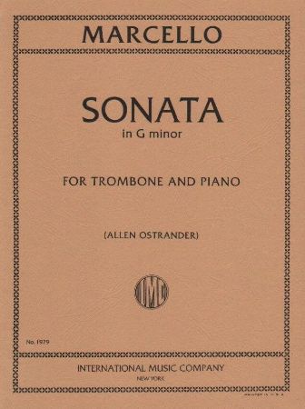 MARCELLO:SONATA IN G MINOR FOR TROMBONE AND PIANO (OSTRANDER)