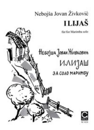 ŽIVKOVIĆ:ILIJAŠ, MARIMBA SOLO