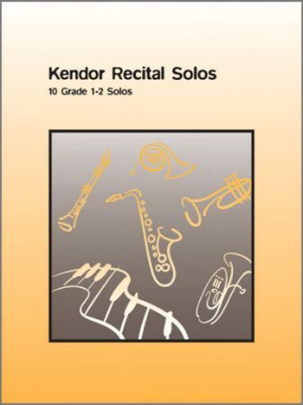 KENDOR RECITAL SOLOS 10 GRADE 1-2 SOLOS TUBA SOLO