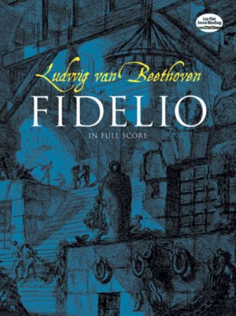 BEETHOVEN:FIDELIO FULL SCORE