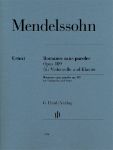 MENDELSSOHN:ROMANCE SANS PAROLES OP.109 CELLO AMD PIANO