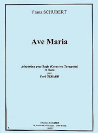 SCHUBERT:AVE MARIA CORNET OU TROMPETTE ET PIANO
