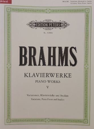 BRAHMS:KLAVIERWERKE/PIANO WORKS 5