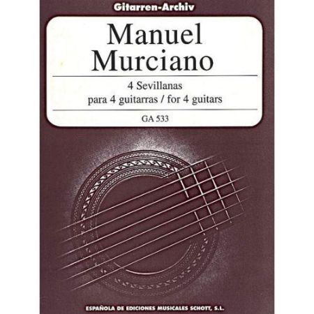 MURCIANO:CUATRO SEVILLANAS 4 GUITARS