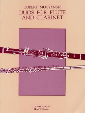 MUCZYNSKI R.:DUOS FOR FLUTE & CLARINET