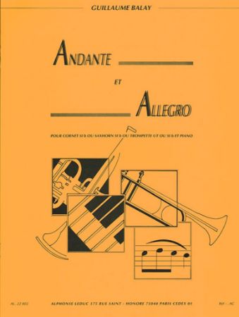 BALAY:ANDANTE ET ALLEGRO CORNET OU SAXHORN OU TROMPETTE ET PIANO