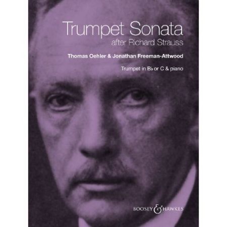 OEHLER/FREEMAN-ATTWOOD:TRUMPET SONATA AFTER R.STRAUSS