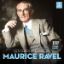 RAVEL:LES CHEFS D'OEUVRE DE MAURICE RAVEL 3CD