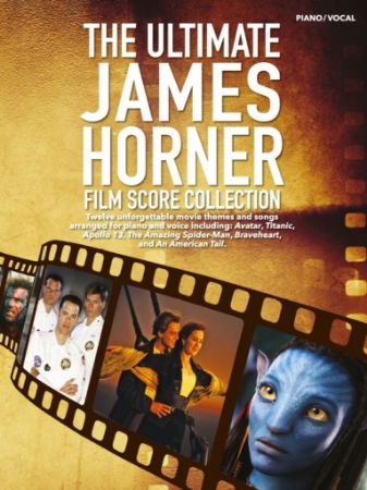 THE ULTIMATE JAMES HORNER FILM SCORE COLLECTION PIANO/VOCAL
