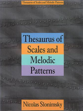 SLONIMSKY:THESAURUS OF SCALES AND MELODIC PATTERNS