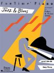 FABER:FUN TIME PIANO JAZZ & BLUES LEVEL 3A-3B EASY PIANO
