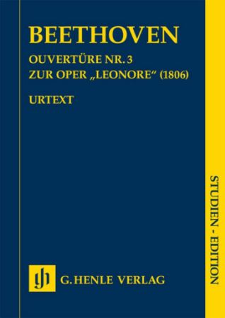 BEETHOVEN:OUVERTURE NR.3 ZUR OPER "LEONORE" (1806) STUDY SCORE