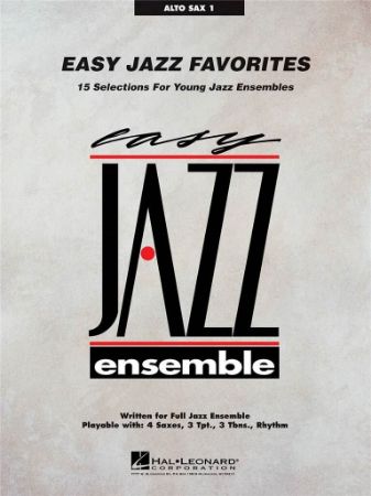 EASY JAZZ FAVORITES ALTO SAX 1 JAZZ ENSEMBLES