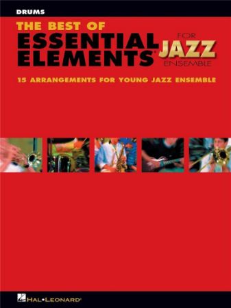 THE BEST OF ESSENTIAL ELEMENTS FOR JAZZ ENSEMBLE DRUMS