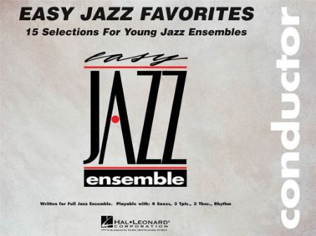 EASY JAZZ FAVORITES  JAZZ ENSEMBLES CONDUCTOR SCORE