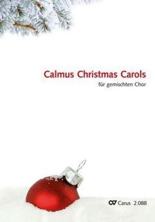 CALMUS CHRISTMAS CAROLS SATB