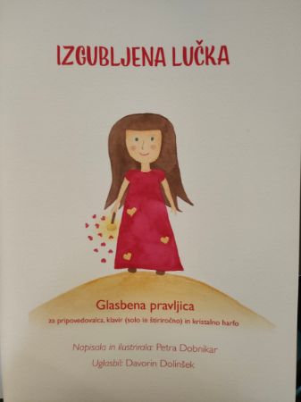 DOLINŠEK:IZGUBLJENA LUČKA GLASBENA PRAVLJICA