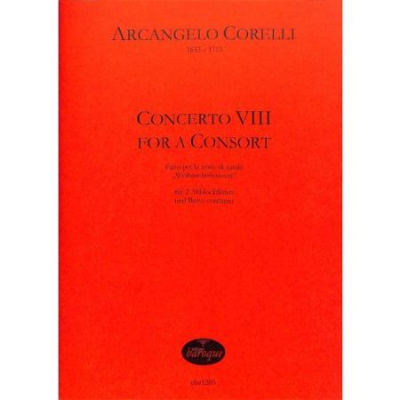 CORELLI:CONCERTO VIII FOR A CONSORT "WEIHNACHTSKONZERT" 2 ALTBLOCKFL.&BASSO CON.