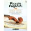 PICCOLO PAGANINI 30 RECITAL IN FIRST POSITION VIOLIN AND PIANO + CD