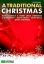 A TRADITIONAL CHRISTMAS SATB/PIANO
