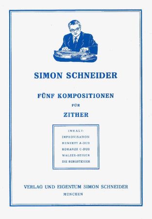 SCHNEIDER:FUNF KOMPOSITION FUR ZITHER