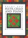 TRIOS FOR FLUTE,CELLO AND PIANO