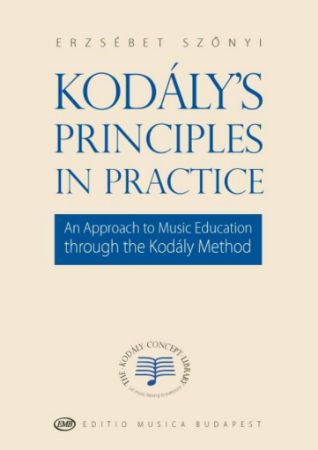 SZONYI:KODALY'S PRINCIPLES IN PRACTICE