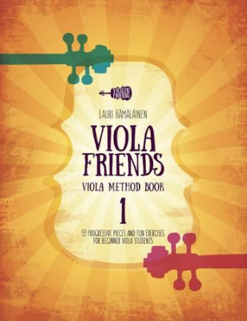 HAMALAINEN:VIOLA FRIENDS VIOLA METHOD BOOK 1
