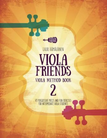 HAMALAINEN:VIOLA FRIENDS VIOLA METHOD BOOK 2
