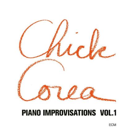 CHICK COREA/PIANO IMPROVISATIONS VOL.1