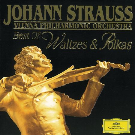 STRAUSS J.:BEST OF WALTZES & POLKAS/VIENNA PHILHARMONIC ORCHESTRA