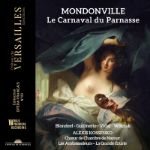 MONDONVILLE:LE CARNAVAL DU PARNASSE CD/DVD