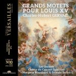 GERVAIS:GRANDS MOTETS POUR LOUIS XV CD/DVD